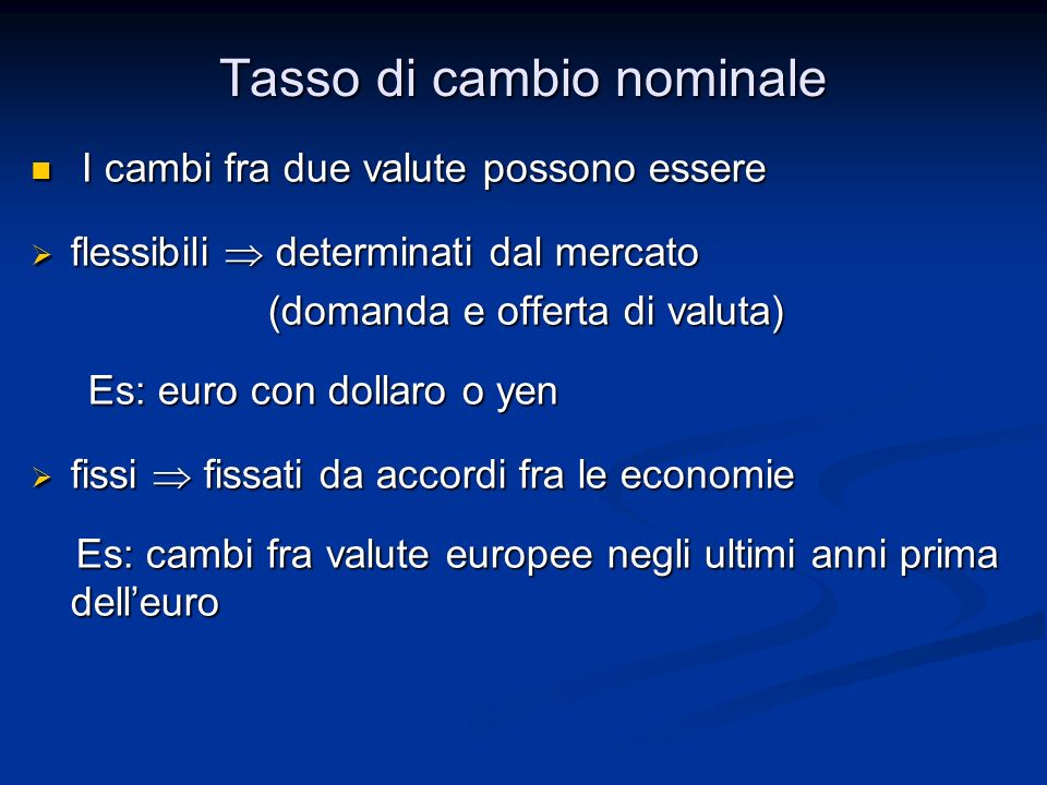 Il Cambio E I Mercati Finanziari In Economia Aperta Ppt Scaricare